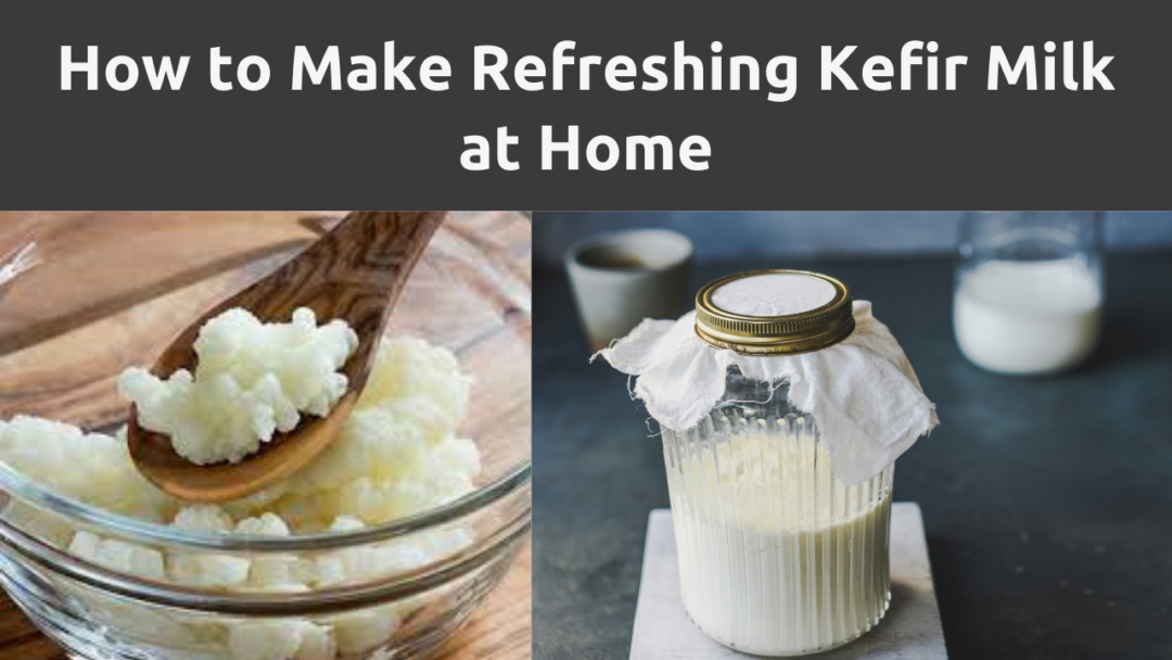 The Kefir Masterclass